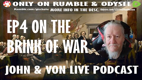 JOHN AND VON LIVE | EP4 ON THE BRINK OF WAR