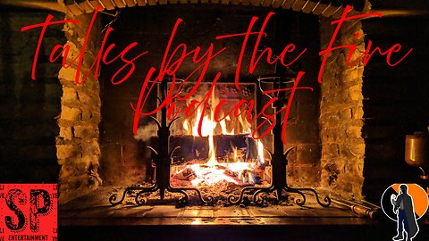 | Talks by the Fire Podcast Ep 1 | The Ipad Kid