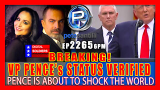 EP 2265-6PM VP PENCE's STATUS VERIFIED - THIS WILL SHOCK THE WORLD