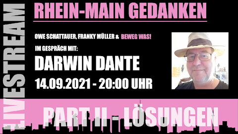 Rhein-Main Gedanken 038-Beweg Was! Im Gespräch mit Darwin Dante (2/2)