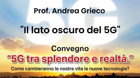 Andrea Grieco “Il lato oscuro del 5G”