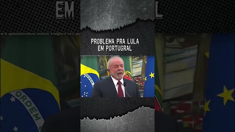 Lula não é bem-vindo em Portugal - protestos em massa marcados p/ dia 25/04