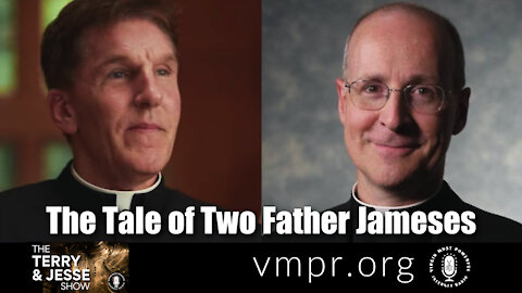 01 Jun 21, The Terry and Jesse Show: The Tale of Two Fr. Jameses