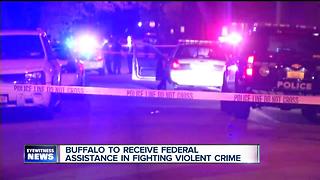 Buffalo to receive federal assistance in fighting violent crime