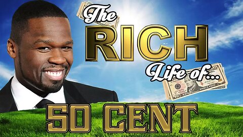 The RICH Life - 50 CENT - The RICH Life - BANKRUPT ? Net Worth 2017 - S.1 Ep.8