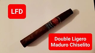 LFD Double Ligero Maduro Chiselito cigar review