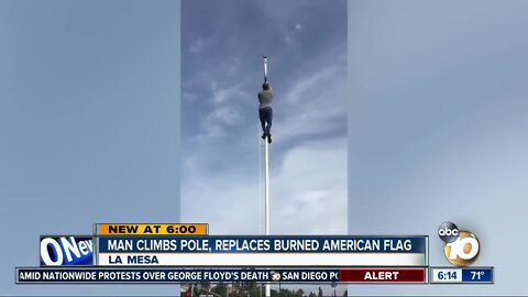 Man climbs pole, replaces burned American flag in La Mesa