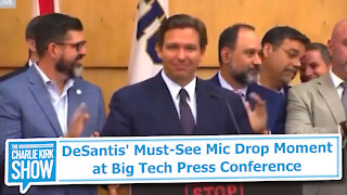 DeSantis' Must-See Mic Drop Moment at Big Tech Press Conference