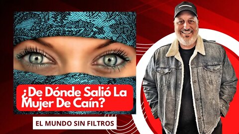 🔴 ¿De Donde Salió La Esposa De Caín? ¿Había más personas en la tierra aparte de Adán y Eva? 🙏🏻🔥