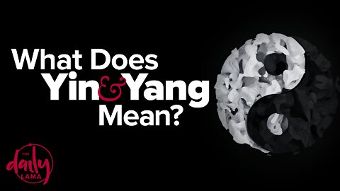 What Does Ying and Yang Mean