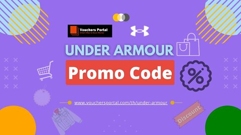 Get Latest Under Armour Promo Code Thailand 2022 | ส่วนลด Under Armour
