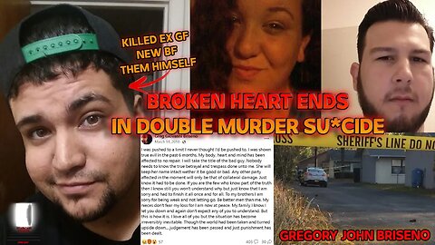 BROKEN HEART ENDS IN DOUBLE MURDER SU*CIDE