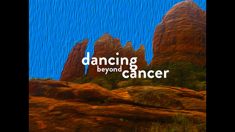 Chapter 14 - Dancing Beyond Cancer - Author Read