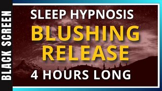 4hr Blushing Sleep Hypnosis Session (Black Screen)
