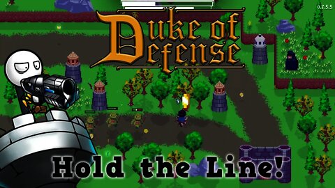 Duke of Defense - Hold the Line!