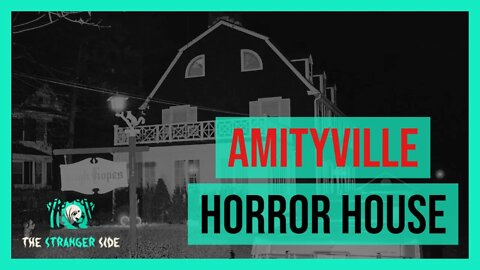 The Amityville Horror: Murders, Hauntings and Investigations