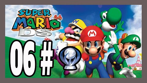 Platinando: Super Mario 64 DS PARTE 6 AO VIVO Continuando a Busca do 100%