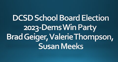 DCSD School Board Election: Dems win party