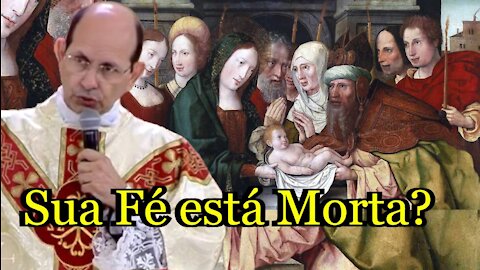 Sua Fé está Morta? - Padre Paulo Ricardo