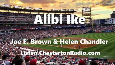 Alibi Ike - Joe E. Brown - Helen Chandler - Lux Radio Theater