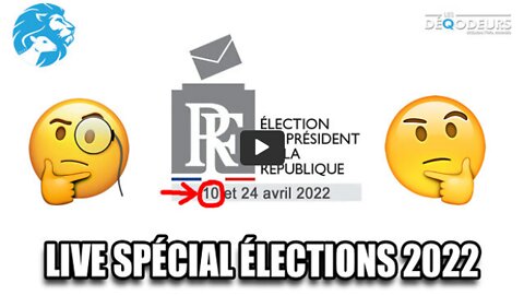 PARTIE2 LES DEQODEURS Live Spécial Élections 2022 (10 Avril)