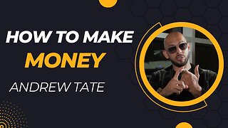 Everyone should watch this !! The secret of making money by Andrew Tate