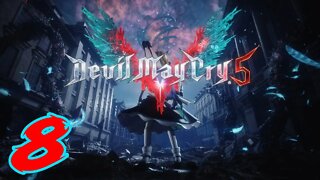 🌸[Devil May Cry 5 #8] I AM THE STORM THAT IS APPROACHING🌸