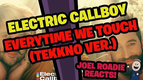 Electric Callboy - Everytime We Touch (TEKKNO Version) - Roadie Reacts