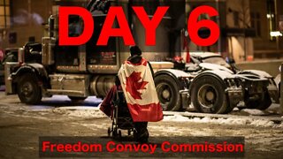 EP52 | Day 6: Freedom Convoy Commission