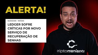 O CASO LEDGER ⚠️ SEU BITCOIN ESTÁ EM RISCO?