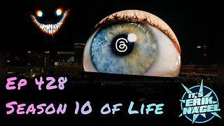 Ep 428: Season 10 of Life