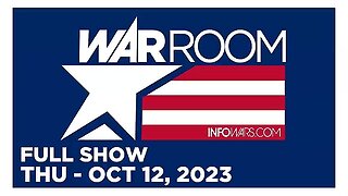 WAR ROOM (Full Show) 10_12_23 Thursday