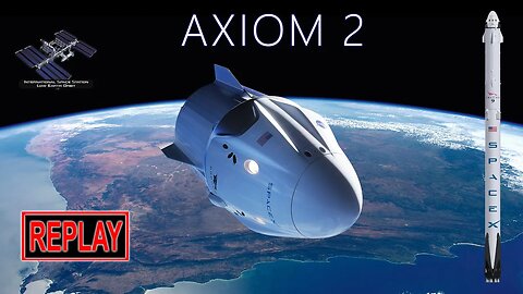 REPLAY: SpaceX launches Axiom Mission 2 crew to ISS! (21 May 2022)