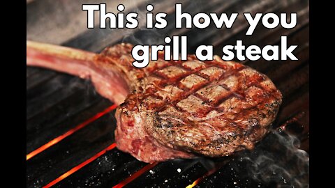 How to Grill a Perfect Steak - Easy To Do