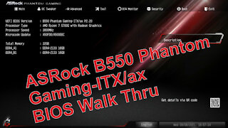 ASRock B550 Phantom Gaming-ITX/ax BIOS Walk Thru