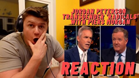Jordan Peterson Takes On Transgender 'Radicals' With Piers Morgan ((REACTION!!))