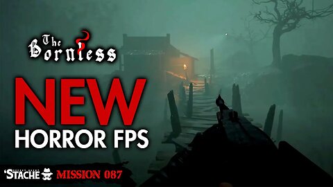 The Bornless Horror FPS Game - WARNING: Scary Gameplay Ahead!