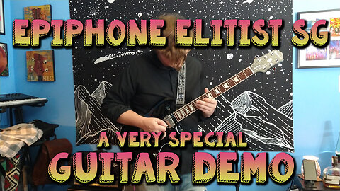 Epiphone Elitist SG '61 Reissue - A Very Special Guitar Demo