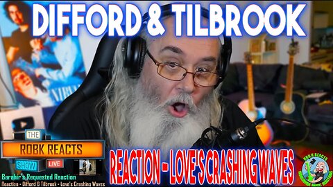 Difford & Tilbrook Reaction - Love's Crashing Waves - First Time Hearing - Requested