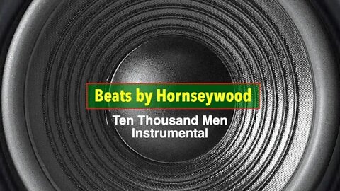 Ten Thousand Men - Instrumental