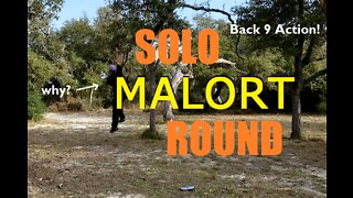 Solo Malort Disc Golf Round (Back 9)