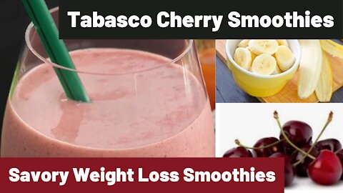 Savory Weight Loss Smoothies (21) - Tabasco Cherry Smoothies, Smoothie diet recipe #shorts