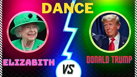 President Donald Trump vs. Queen Elizabeth Epic Dance Off-Who wins?