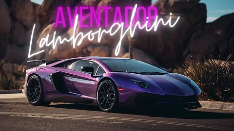 The Lamborghini Aventador - LUXURY AND THE BEAST