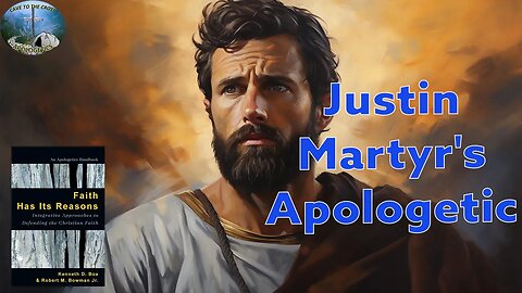 Justin Martyr's Apologetic