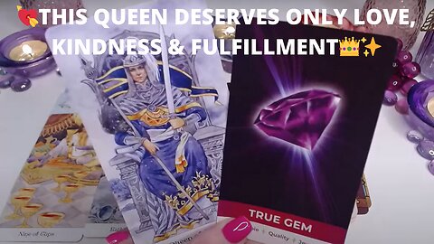 💘THIS QUEEN DESERVES ONLY LOVE, KINDNESS & FULFILLMENT👑✨YOU'RE A TRUE GEM💎🪄💘COLLECTIVE LOVE TAROT ✨
