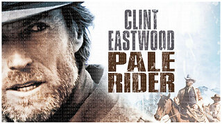 🎥 Pale Rider - 1985 - 🎥 TRAILER & FULL MOVIE