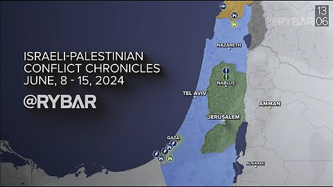 ►🚨▶ ⚡️⚡️🇮🇱⚔️🇵🇸🎞 Rybar Review of the Israeli-Palestinian Conflict on June 8-15 2024