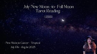 LIBRA | NEW Moon to Full Moon | July 17 - Aug 1 | Bi-weekly Tarot Reading |Sun/Rising Sign