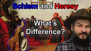 The Difference Between Schism and Heresy? |✝